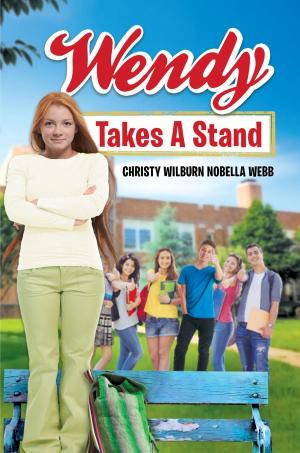 Cover of the book Wendy Takes A Stand by F. Aster Barnwell