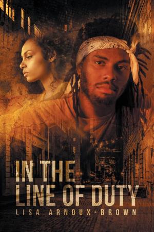 Cover of the book In the Line of Duty by J.W. Delorie