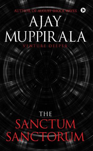 Cover of the book THE SANCTUM SANCTORUM by Neha Jindal