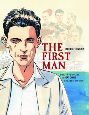 Cover of the book The First Man: The Graphic Novel by John Armstrong