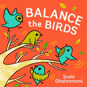 Cover of the book Balance the Birds by Lesléa Newman, Amy June Bates