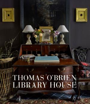 Cover of the book Thomas O'Brien: Library House by Mark McCauley, ASID