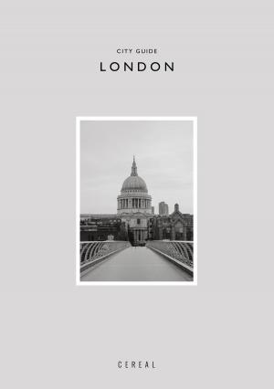 Cover of the book Cereal City Guide: London by Kathleen Horner, Davis Horner