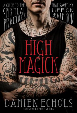 Cover of the book High Magick by Mirabai Starr