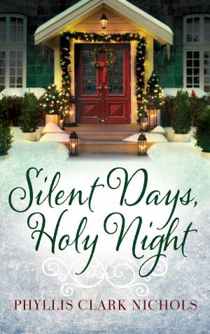 Cover of the book Silent Days, Holy Night by Nicole O'Dell