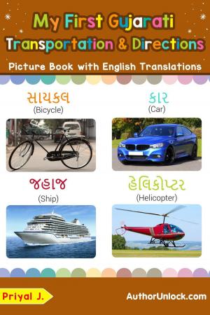 Cover of My First Gujarati Transportation & Directions Picture Book with English Translations