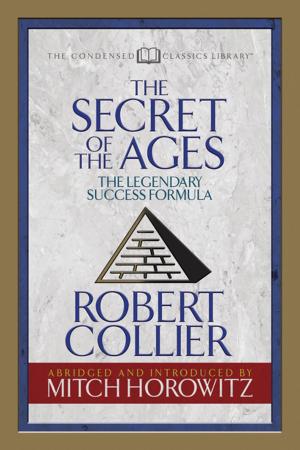 Book cover of The Secret of the Ages (Condensed Classics)