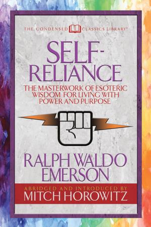 Cover of the book Self-Reliance (Condensed Classics) by Gary S. Goodman