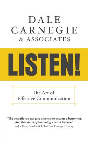 Cover of the book Listen!: The Art of Effective Communication by Brian Tracy