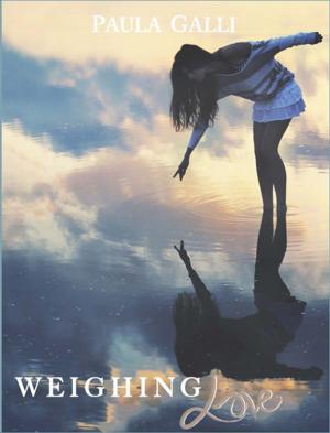 Cover of the book Weighing Love by Shad Helmstetter