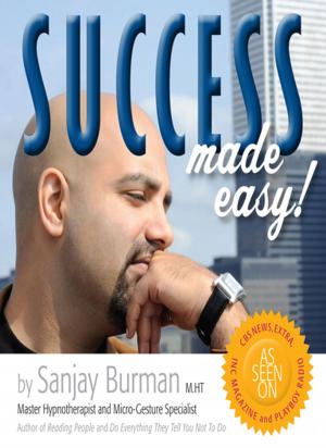 Cover of the book Success Made Easy by Dr. Joseph Murphy, James Allen, Florence Scovel Shinn