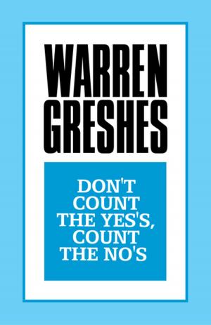 Cover of the book Don't Count the Yes's, Count the No's by Robert Collier, Theresa Puskar