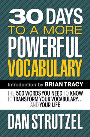 Cover of the book 30 Days to a More Powerful Vocabulary by Joe Vitale
