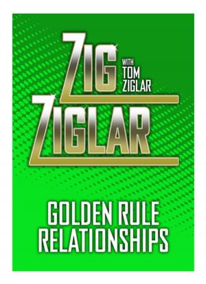 Cover of the book Golden Rule Relationships by Maxwell Maltz, M.D.