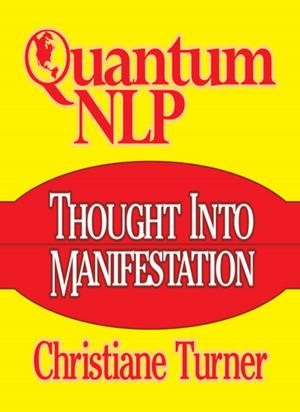 Cover of the book Quantum NLP Thought Into Manifestation by Doris Lee McCoy, Ph.D