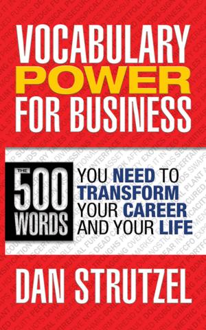 Cover of Vocabulary Power for Business: 500 Words You Need to Transform Your Career and Your Life