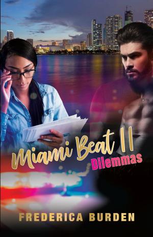 Cover of the book Miami Beat II: Dilemmas by Edith Kneifl