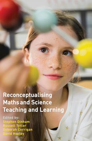 Cover of the book Reconceptualising Maths and Science Teaching and Learning by Caldwell, Brian J.