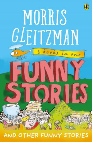 Cover of the book Funny Stories: And Other Funny Stories by Tristan Bancks