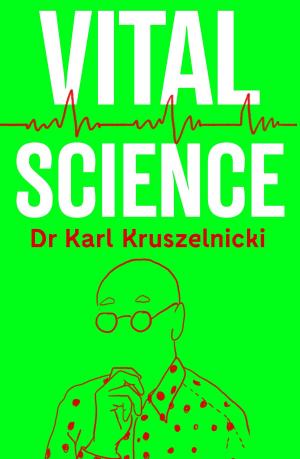 Cover of the book Vital Science by Jane Glover