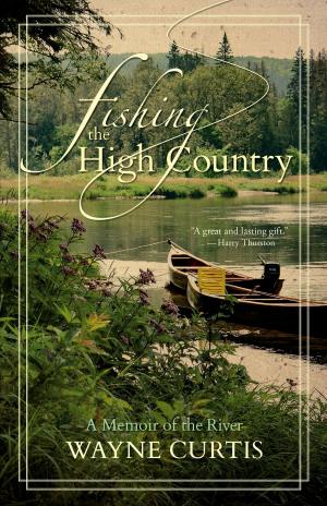Cover of the book Fishing the High Country by Chris Hutchinson