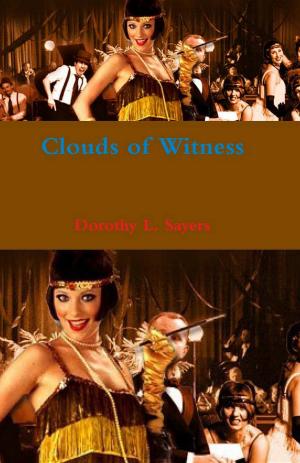 Cover of the book Clouds of Witness by T. Lobsang Rampa
