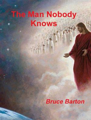 Cover of the book The Man Nobody Knows by Gary Chapman