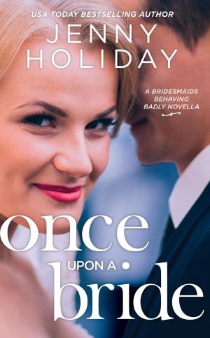 Cover of the book Once Upon a Bride: A Novella by Bev Pettersen
