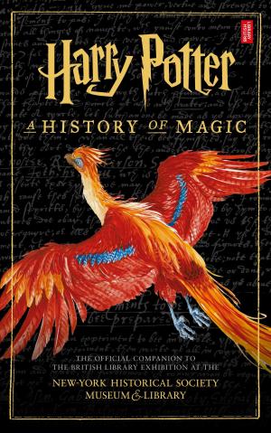Cover of the book Harry Potter: A History of Magic by J.K. Rowling