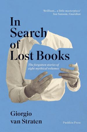 Cover of the book In Search of Lost Books by Miriam Weinstein