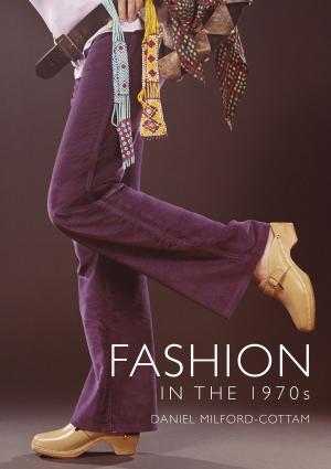 Cover of the book Fashion in the 1970s by Ellen Sussman