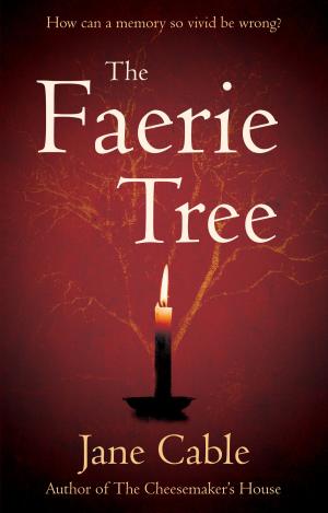Cover of the book The Faerie Tree by Elizabeth Thompson
