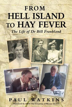 Cover of the book From Hell Island To Hay Fever by John Saunders