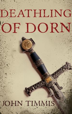 Cover of the book Deathling of Dorn by Caroline Macrory, MA Psych Hons, Jenna Mayhew, BA Psych Hons