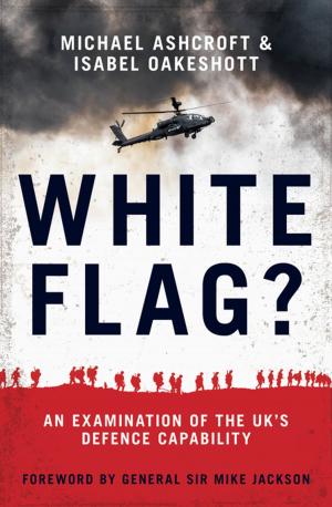 Cover of the book White Flag? by Iain Dale, Jacqui Smith