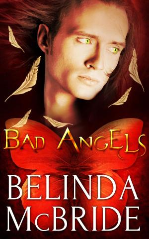 Cover of the book Bad Angels: A Box Set: Box Set by Ella Cari
