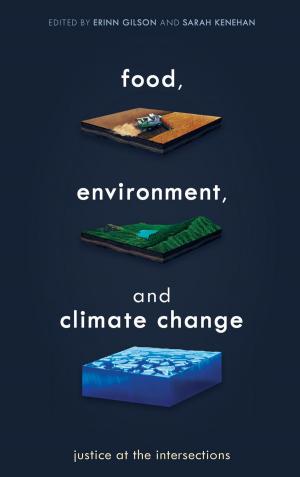 Cover of the book Food, Environment, and Climate Change by Dr. James McGrath