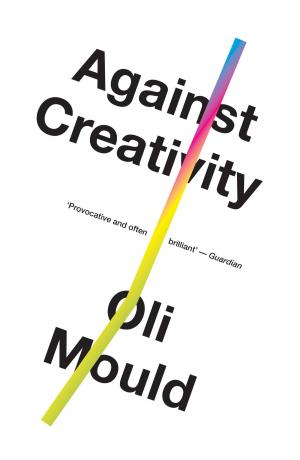 bigCover of the book Against Creativity by 