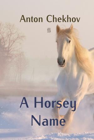 Cover of the book A Horsey Name by Edith Nesbit