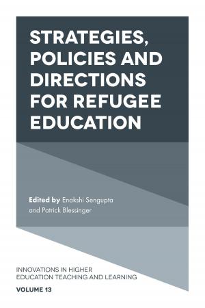 Cover of the book Strategies, Policies and Directions for Refugee Education by Liam Leonard