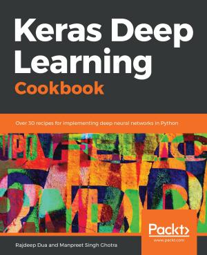 Cover of the book Keras Deep Learning Cookbook by Pascal Bugnion, Arun Manivannan, Patrick R. Nicolas