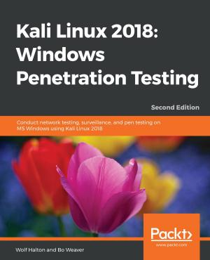 Cover of the book Kali Linux 2018: Windows Penetration Testing by Uchit Vyas, Prabhakaran Kuppusamy