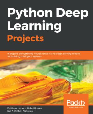 Cover of the book Python Deep Learning Projects by Rishi Yadav