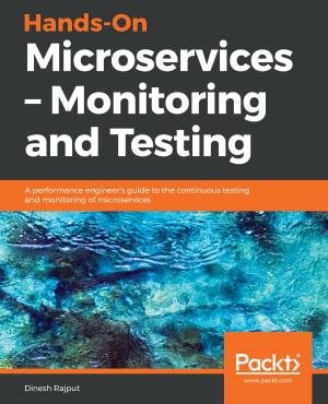 Cover of the book Hands-On Microservices – Monitoring and Testing by Amita Bhandari, Pallika Majmudar, Vinita Choudhary