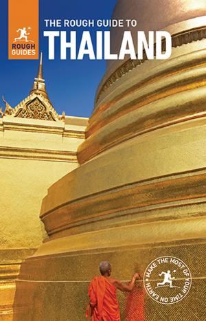 Cover of the book The Rough Guide to Thailand (Travel Guide eBook) by Rough Guides, Stephen Keeling