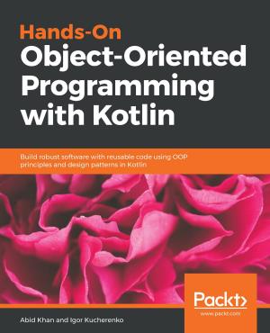 Cover of the book Hands-On Object-Oriented Programming with Kotlin by William Sherif, Stephen Whittle