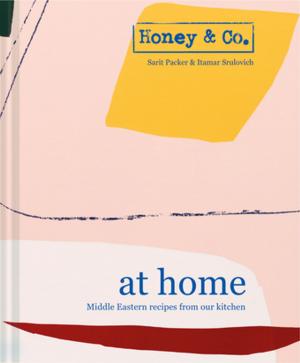 Cover of the book Honey & Co: At Home by Erin Scott