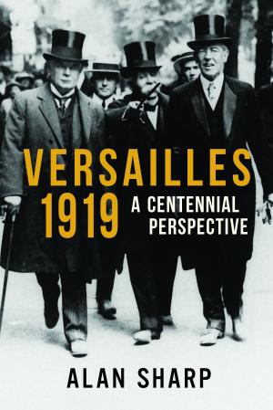 Cover of the book Versailles 1919 by Jad Adams
