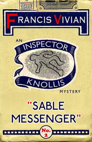 Cover of the book Sable Messenger by Francis Vivian