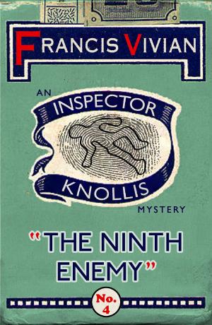 Cover of the book The Ninth Enemy by Francis Vivian